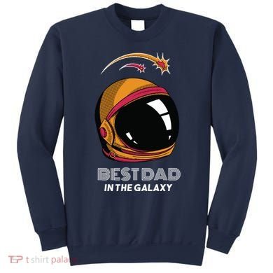 Best Dad In The Galaxy Space Helmet Sweatshirt