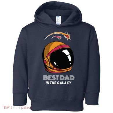 Best Dad In The Galaxy Space Helmet Toddler Hoodie