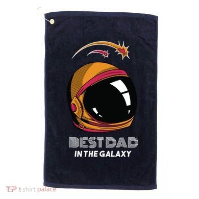 Best Dad In The Galaxy Space Helmet Golf Towel