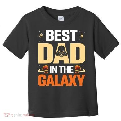 Best Dad In The Universe Fathers Day Spoof Toddler T-Shirt