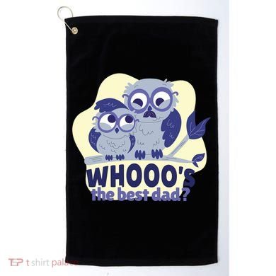 Best Dad Owl Golf Towel