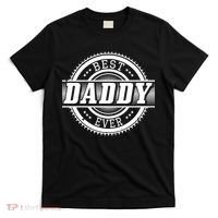 Best Daddy Ever T-Shirt thumb 0