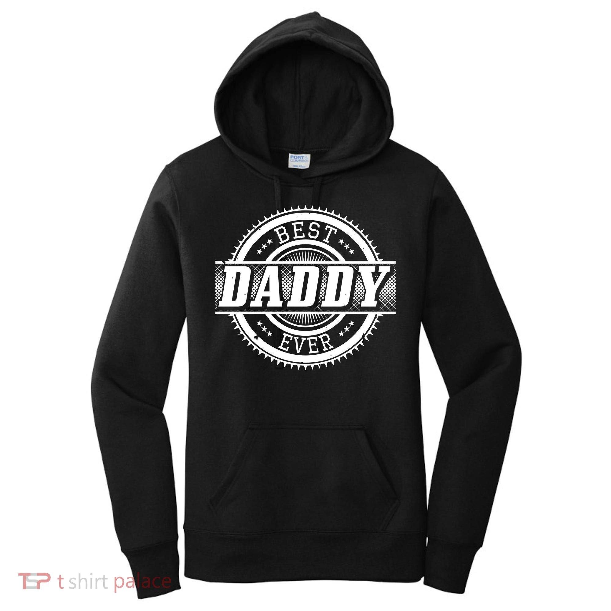 Best Daddy Ever Women's Hoodie