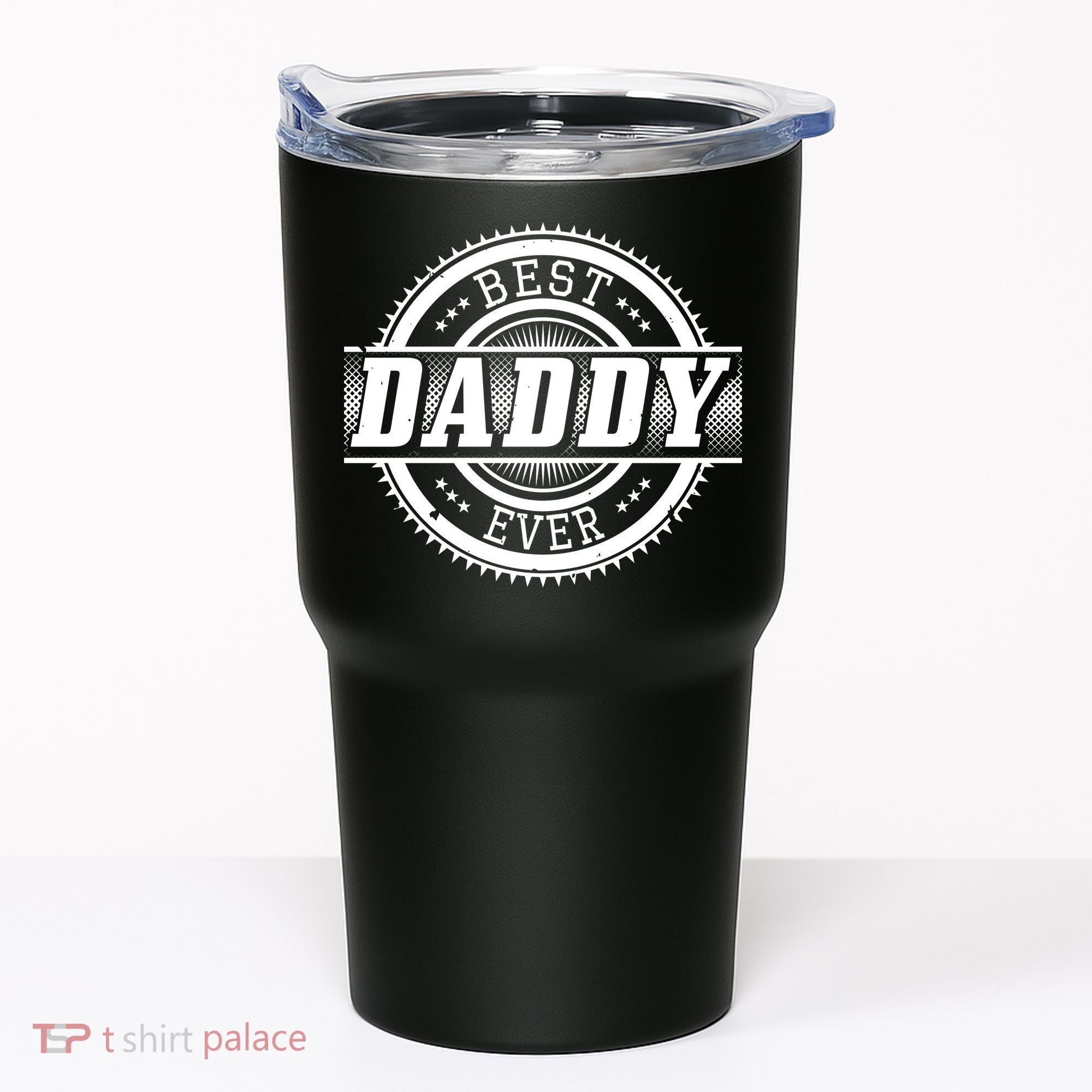 Best Daddy Ever Tumbler
