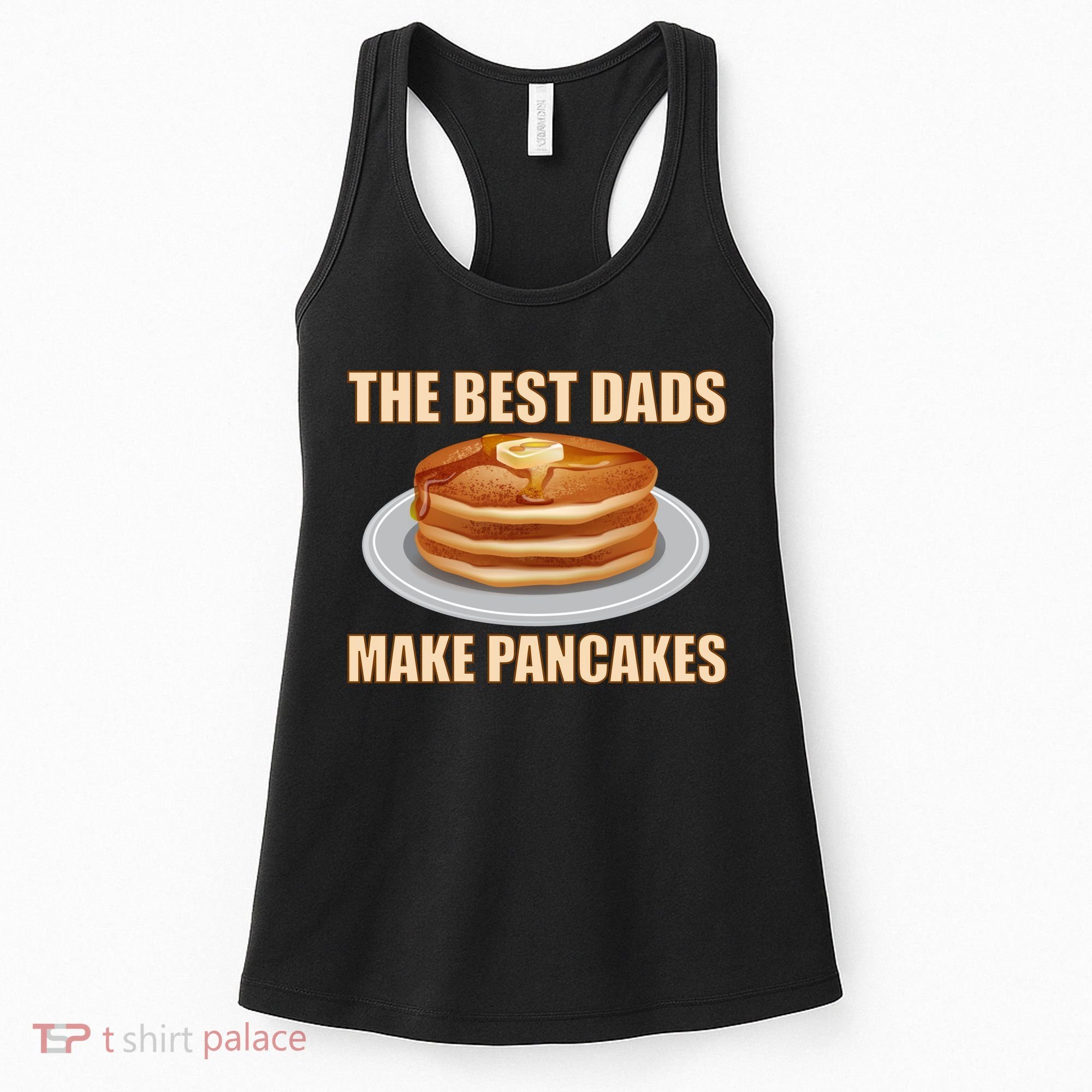 Best Dads Make Pancakes Women's Tank Top