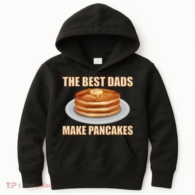 Best Dads Make Pancakes Kids Hoodie