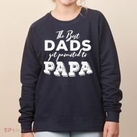 Best Dads Promoted To Papa Funny Gift Women's Sweatshirt thumb 0