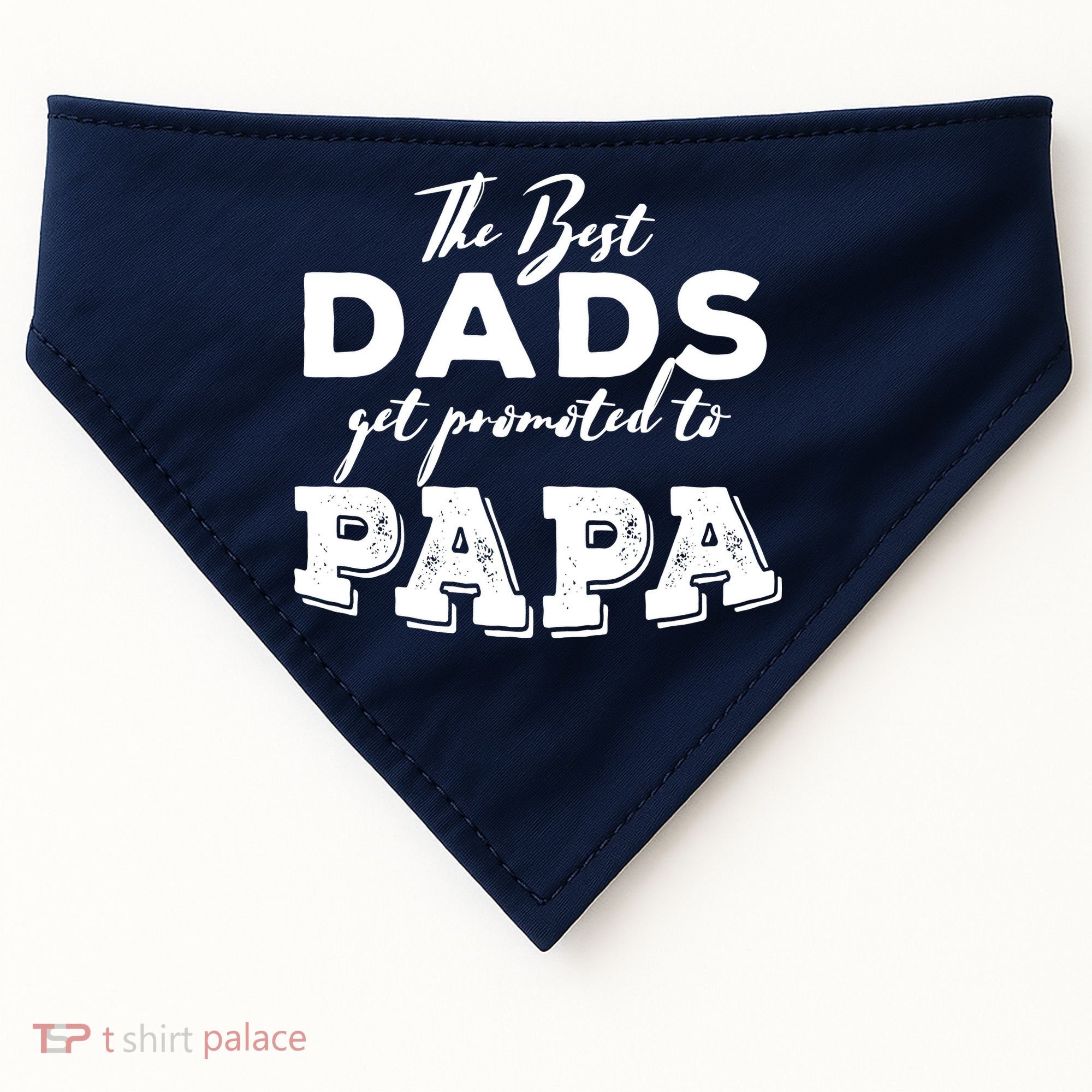 Best Dads Promoted To Papa Funny Gift USA-Made Doggie Bandana