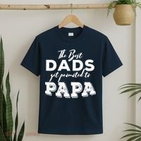 Best Dads Promoted To Papa Funny Gift T-Shirt thumb 2