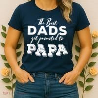 Best Dads Promoted To Papa Funny Gift Women's T-Shirt thumb 2
