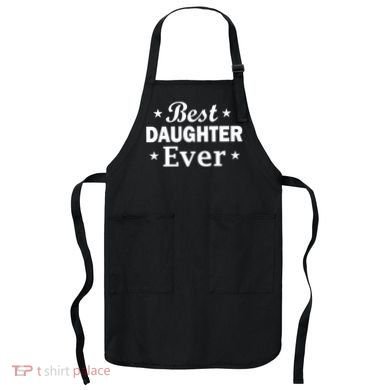 Best Daughter Ever Apron