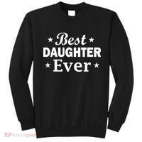Best Daughter Ever Sweatshirt thumb 0