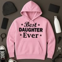 Best Daughter Ever Hoodie thumb 3