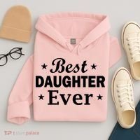 Best Daughter Ever Hoodie thumb 4