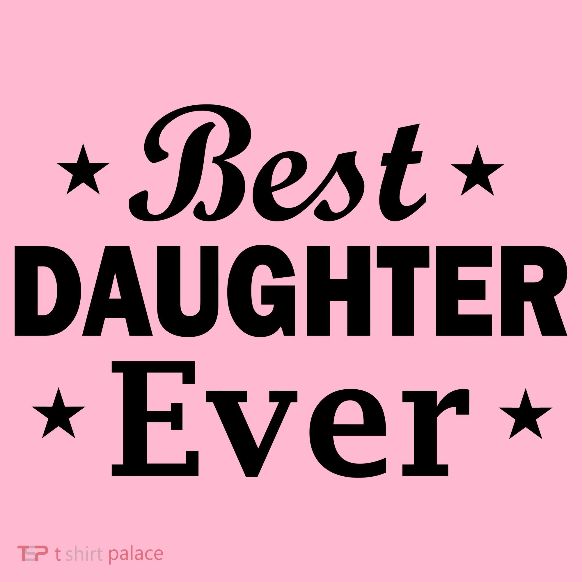 Best Daughter Ever Coaster