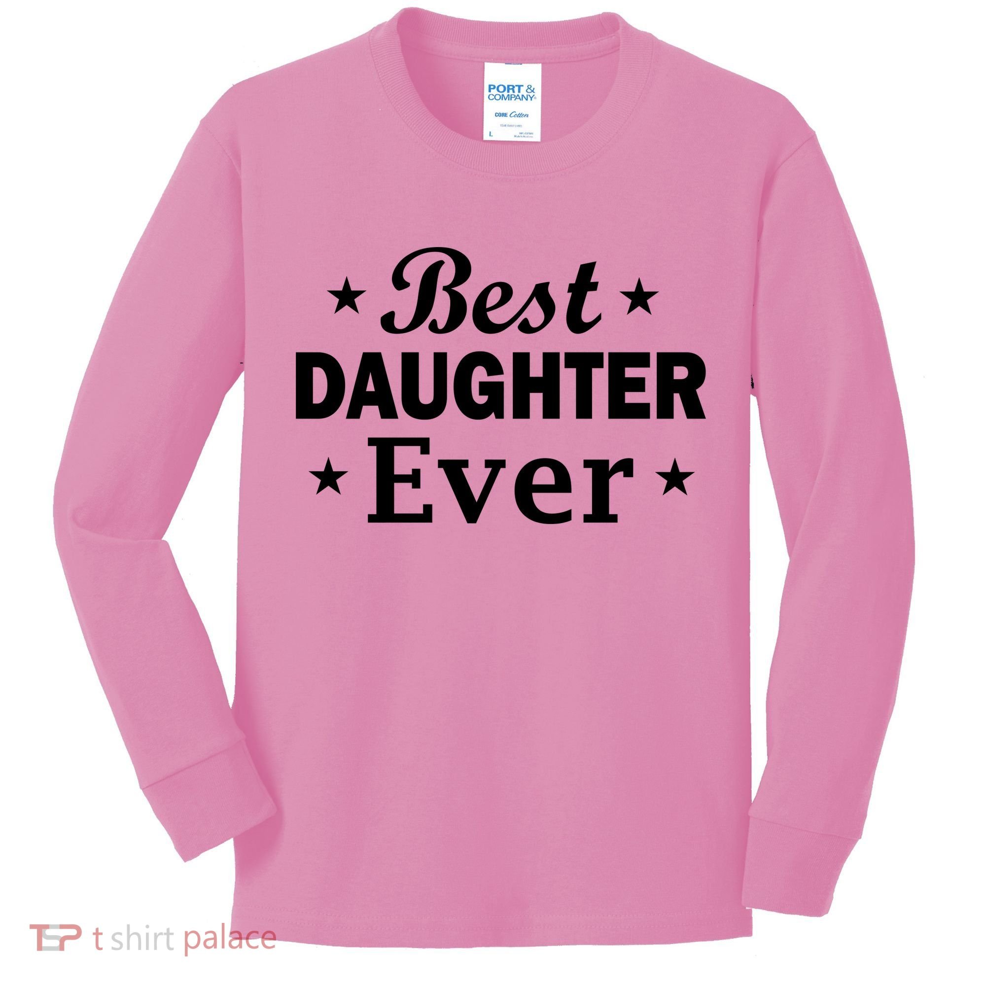 Best Daughter Ever Kids Long Sleeve Shirt