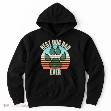 Best Dog Dad Ever Hoodie