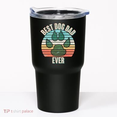 Best Dog Dad Ever Tumbler