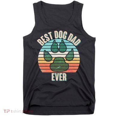 Best Dog Dad Ever Tank Top