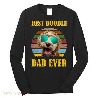 Best Doodle Dad Ever Long Sleeve Shirt