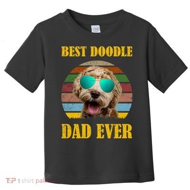 Best Doodle Dad Ever Toddler T-Shirt