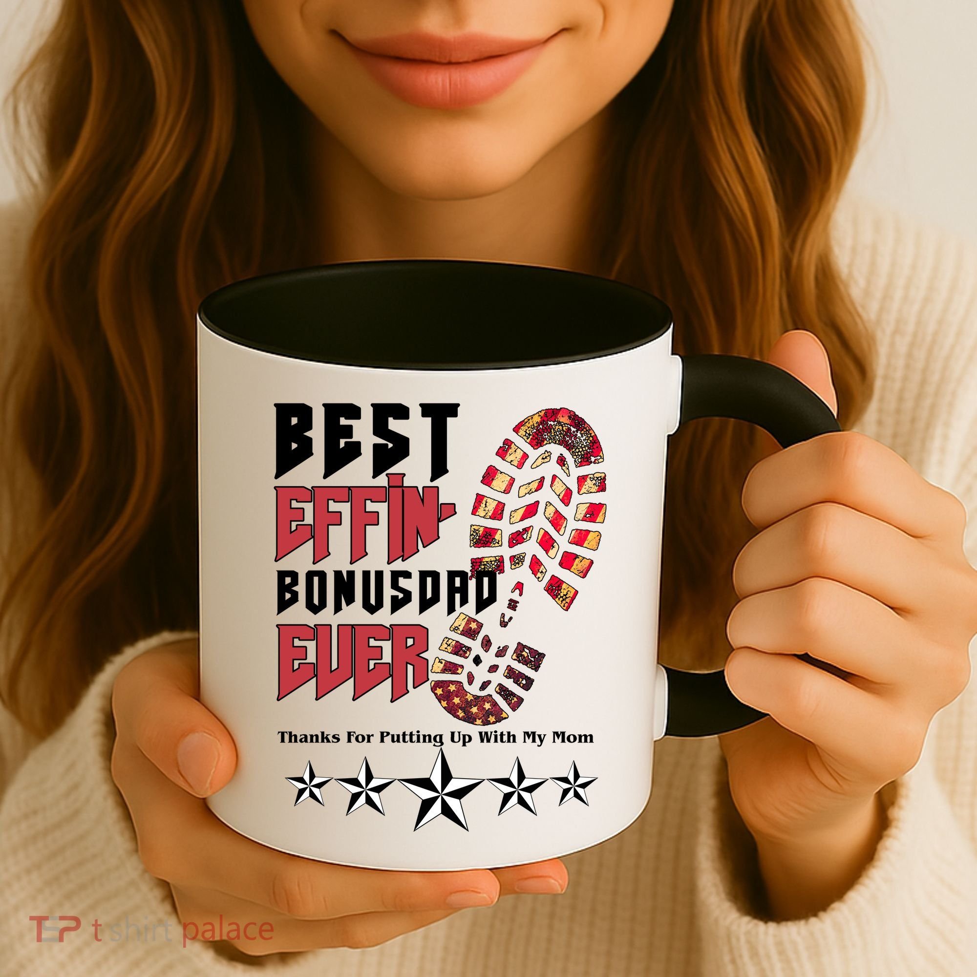 Best Effin Bonus Dad Ever Thanks For Putting With My Mom Coffee Mug