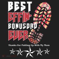 Best Effin Bonus Dad Ever Thanks For Putting With My Mom Tumbler thumb 3