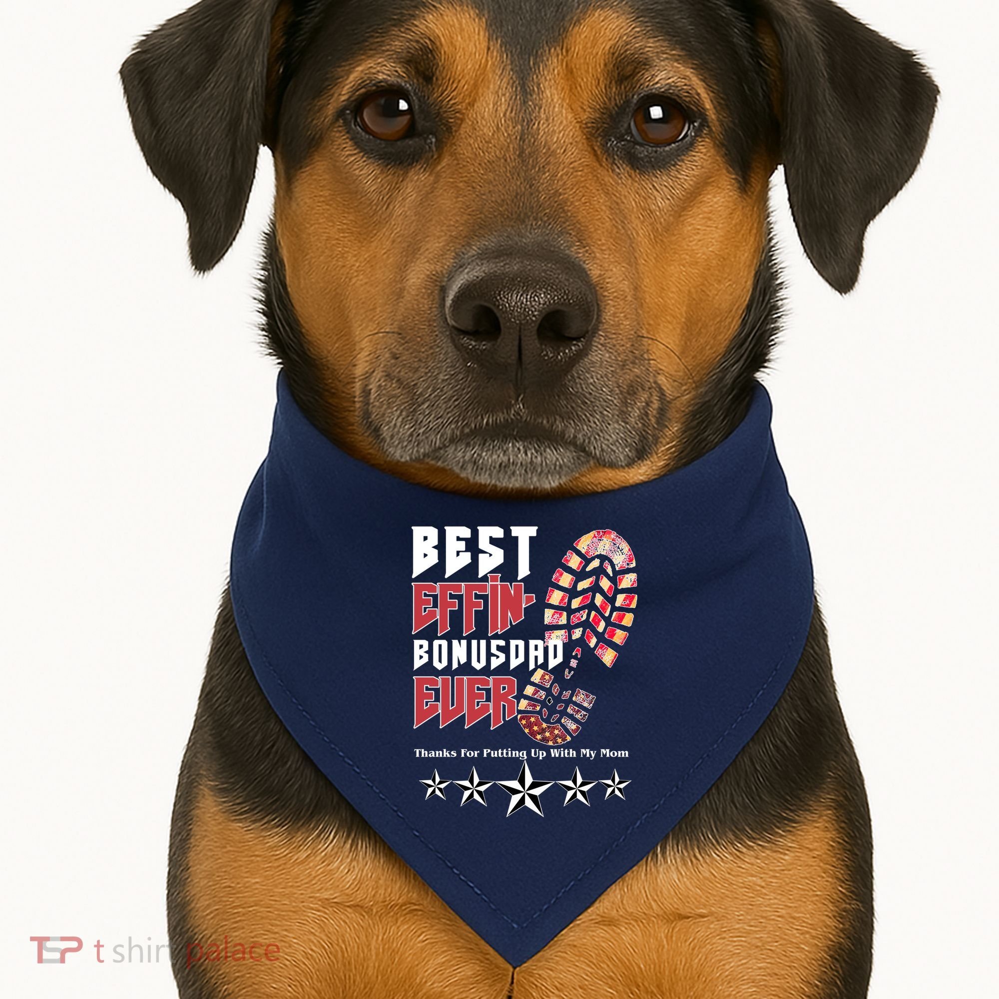 Best Effin Bonus Dad Ever Thanks For Putting With My Mom USA-Made Doggie Bandana
