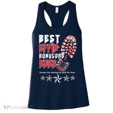 Best Effin Bonus Dad Ever Thanks For Putting With My Mom Women's Tank Top