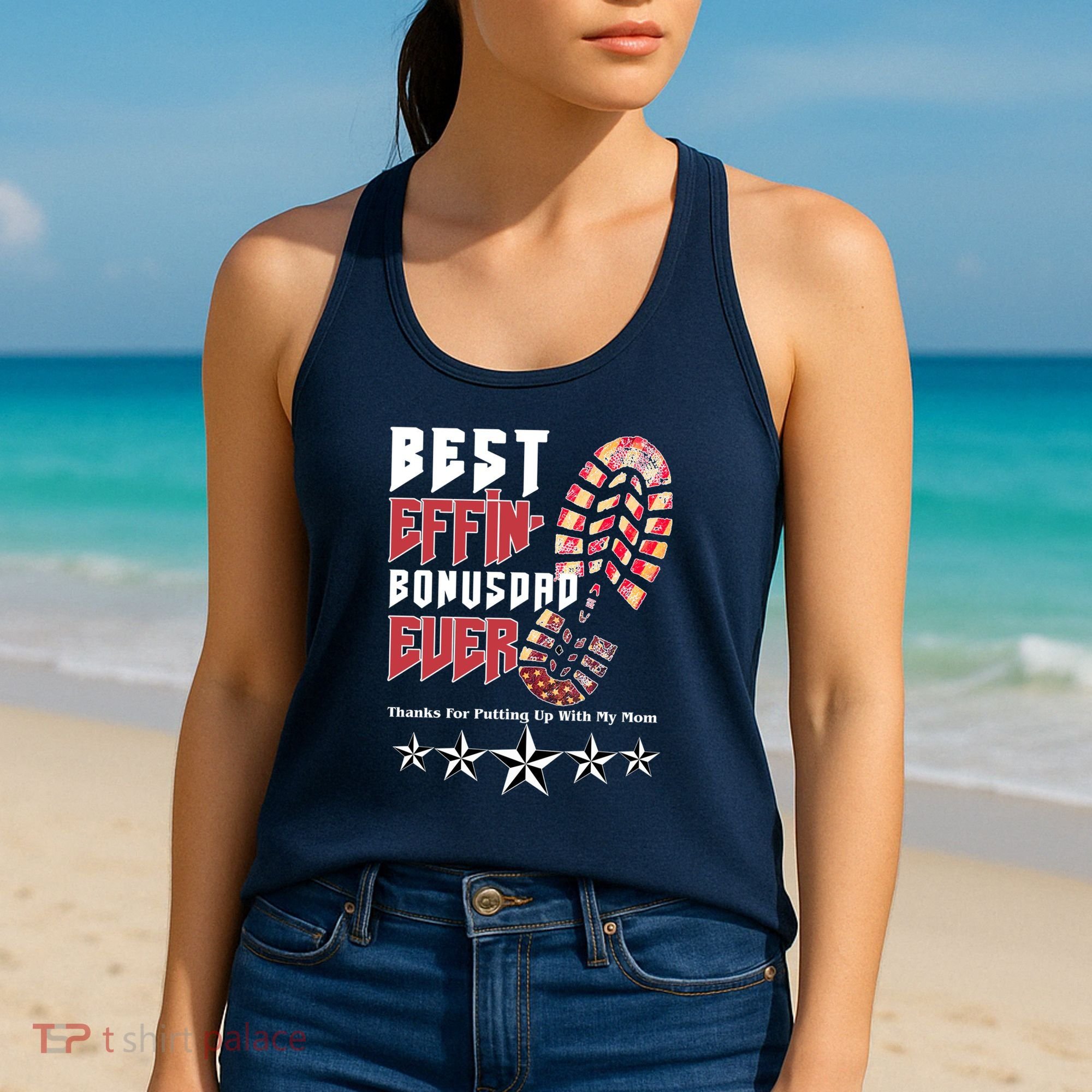 Best Effin Bonus Dad Ever Thanks For Putting With My Mom Women's Tank Top