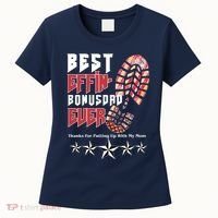 Best Effin Bonus Dad Ever Thanks For Putting With My Mom Women's T-Shirt thumb 0