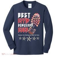 Best Effin Bonus Dad Ever Thanks For Putting With My Mom Kids Long Sleeve Shirt thumb 0