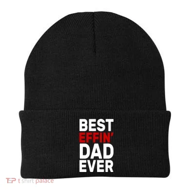 Best Effin Dad Ever Beanie