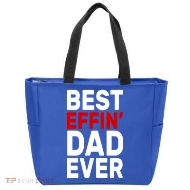 Best Effin Dad Ever Tote Bag