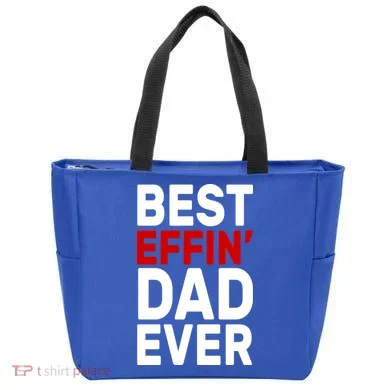 Best Effin Dad Ever Tote Bag