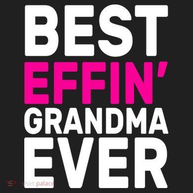Best Effin Grandma Ever Tumbler