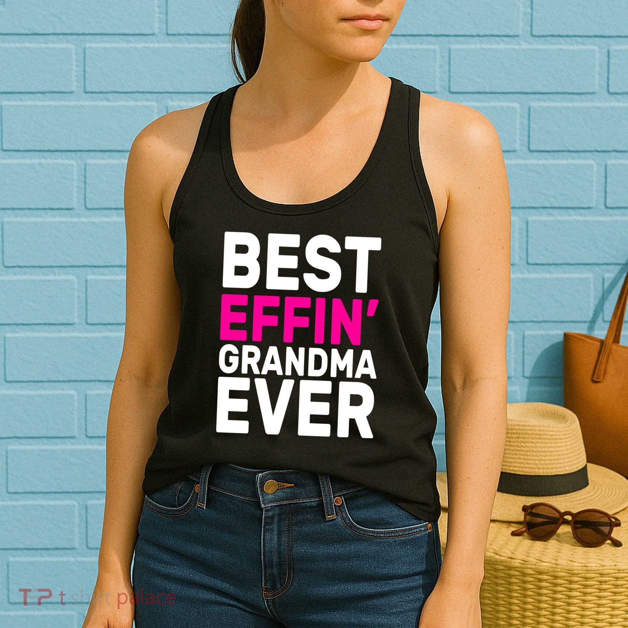 Best Effin Grandma Ever Women's Tank Top