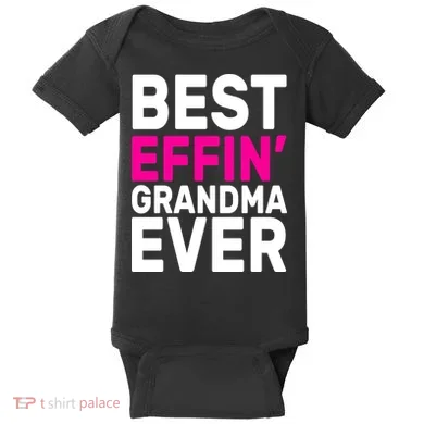 Best Effin Grandma Ever Baby Bodysuit