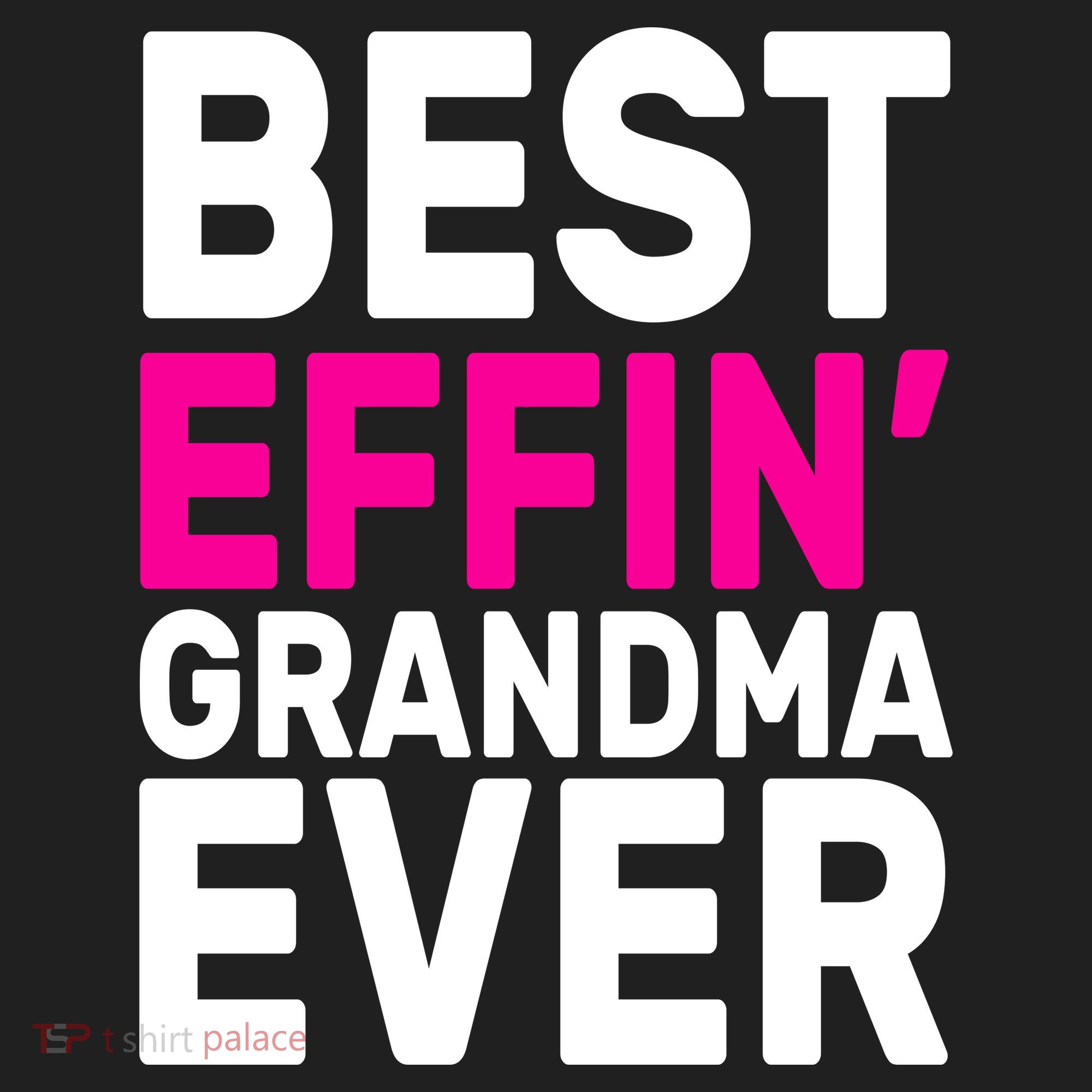Best Effin Grandma Ever Golf Towel