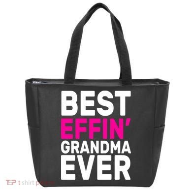 Best Effin Grandma Ever Tote Bag
