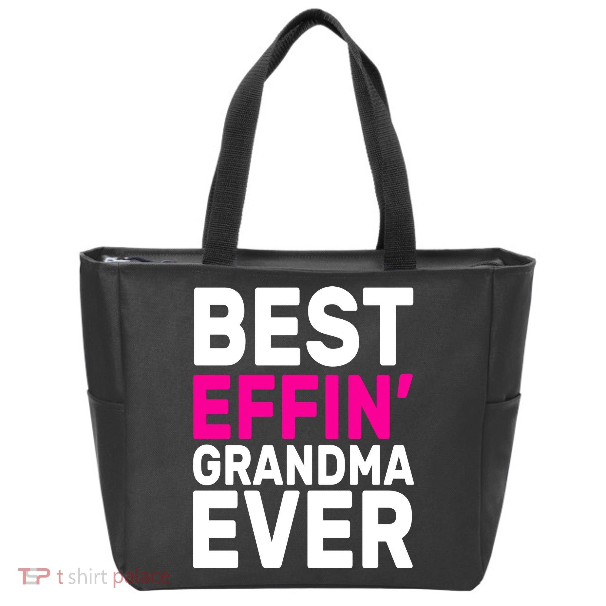 Best Effin Grandma Ever Tote Bag
