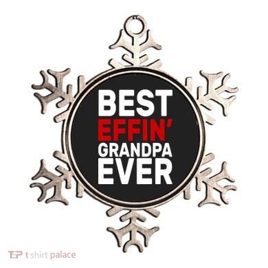 Best Effin Grandpa Ever Ornament