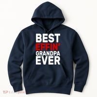 Best Effin Grandpa Ever Hoodie thumb 0