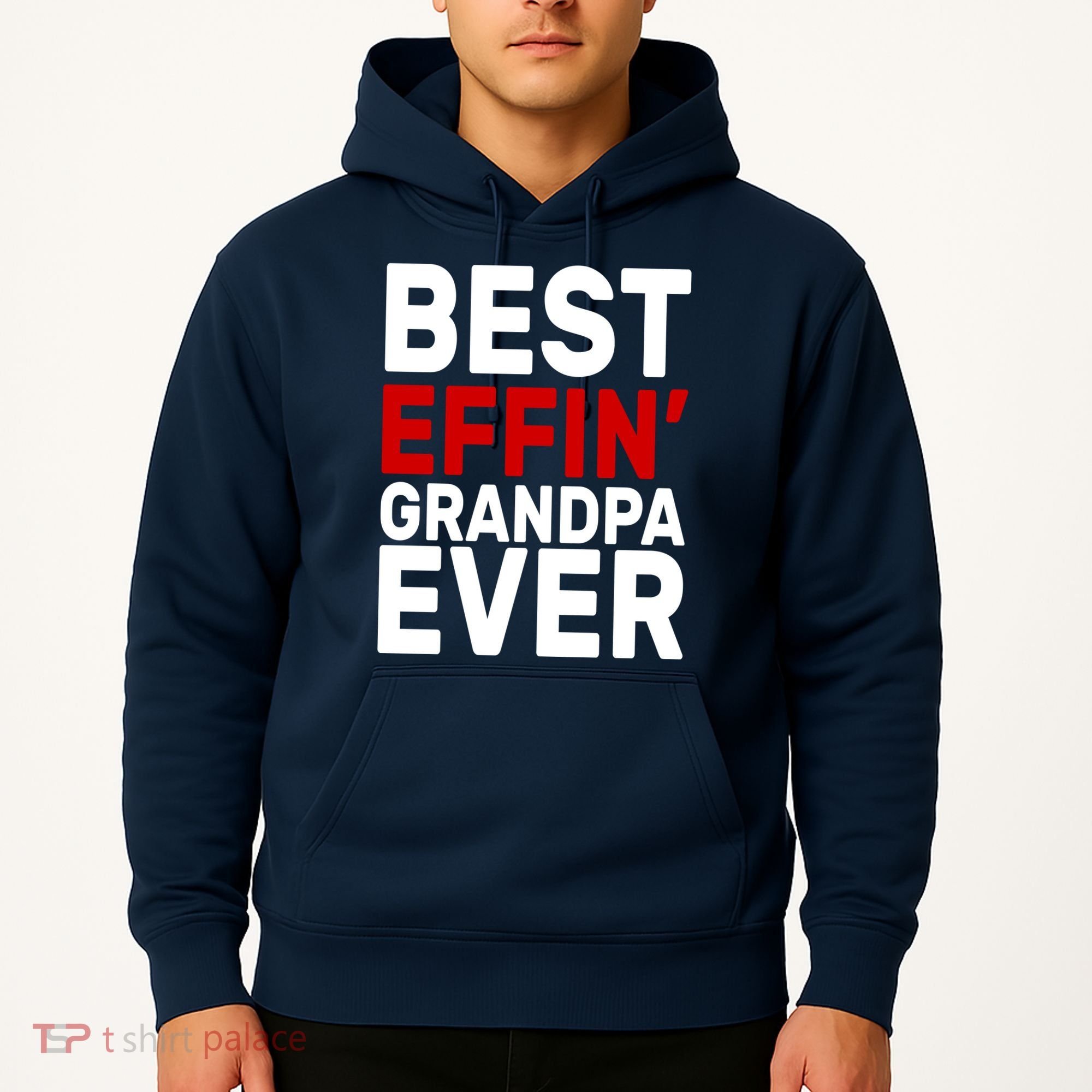 Best Effin Grandpa Ever Hoodie