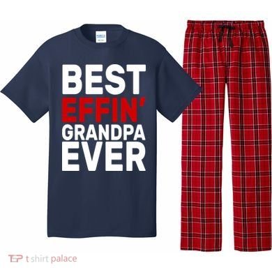 Best Effin Grandpa Ever Pajama Set