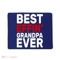 Best Effin Grandpa Ever Mousepad thumb 0