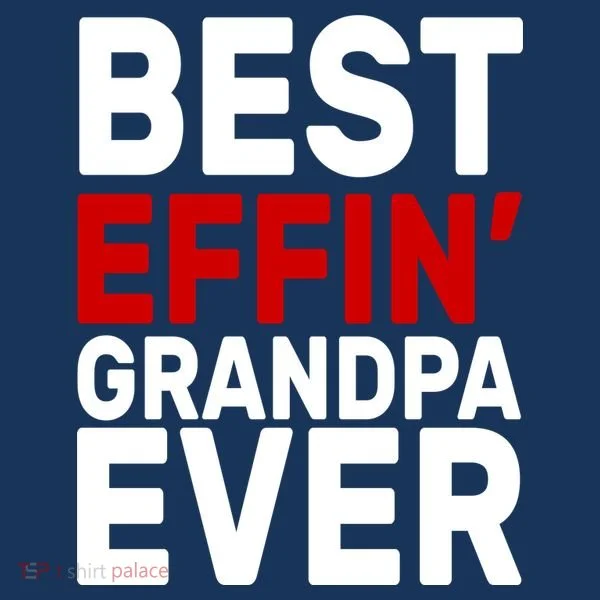 Best Effin Grandpa Ever Toddler Hoodie