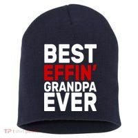 Best Effin Grandpa Ever Short Acrylic Beanie thumb 0