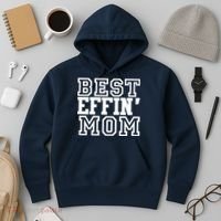 Best Effin Mom Hoodie thumb 3