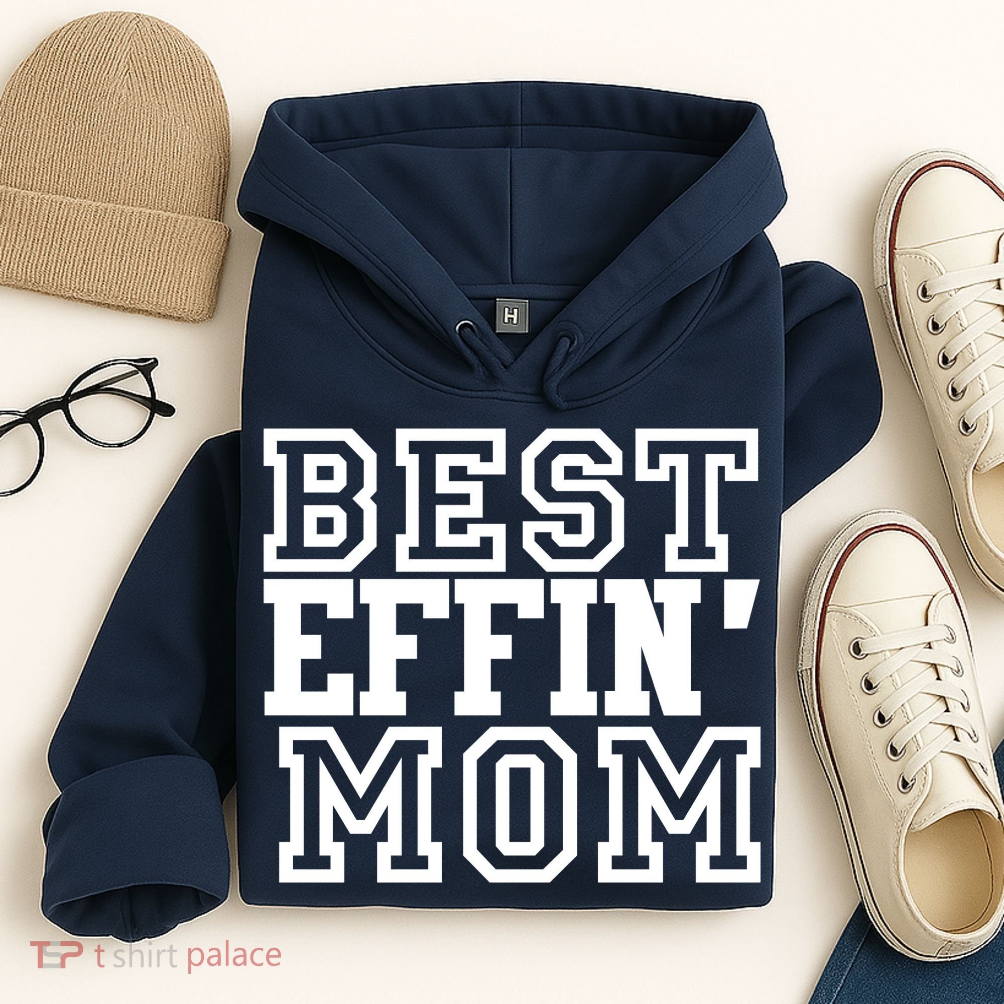 Best Effin Mom Hoodie